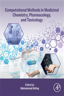Computational Methods in Medicinal Chemistry, Pharmacology, and Toxicology