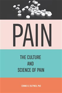 Pain The Culture And Science of Pain