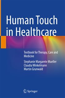 Human Touch in Healthcare Textbook for Therapy, Care and Medicine