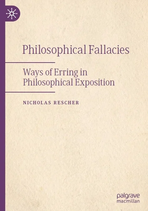 Philosophical Fallacies: Ways of Erring in Philosophical Exposition