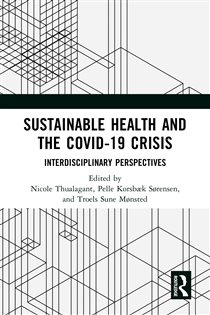 Sustainable Health and the Covid-19 Crisis Interdisciplinary Perspectives