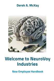Welcome to NeuroVoy Industries New Employee Handbook