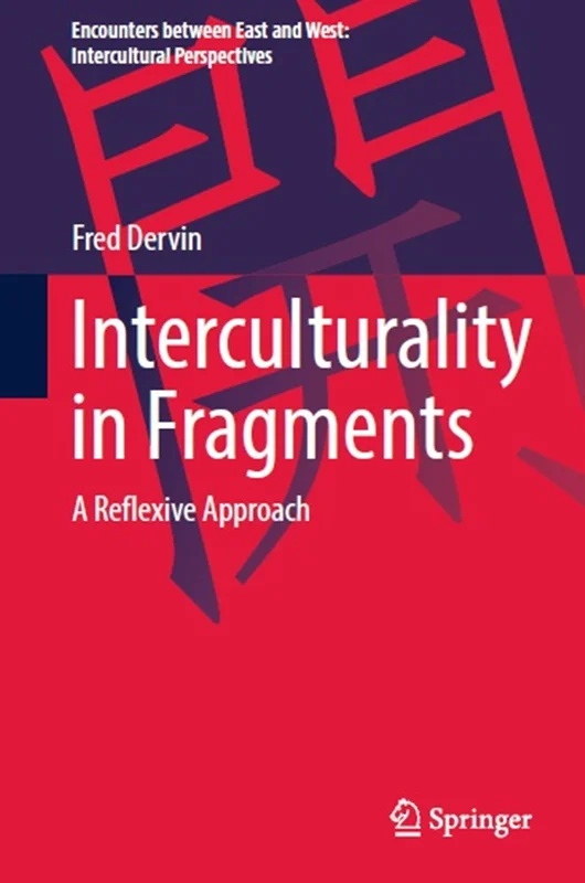 Interculturality in Fragments: A Reflexive Approach