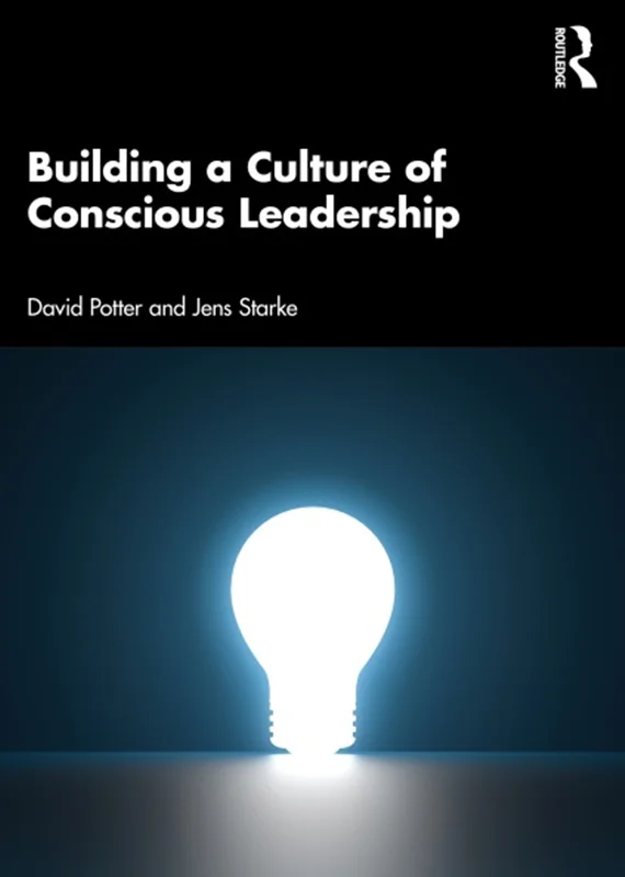 Building a Culture of Conscious Leadership