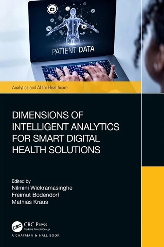 Dimensions of Intelligent Analytics for Smart Digital Health Solutions