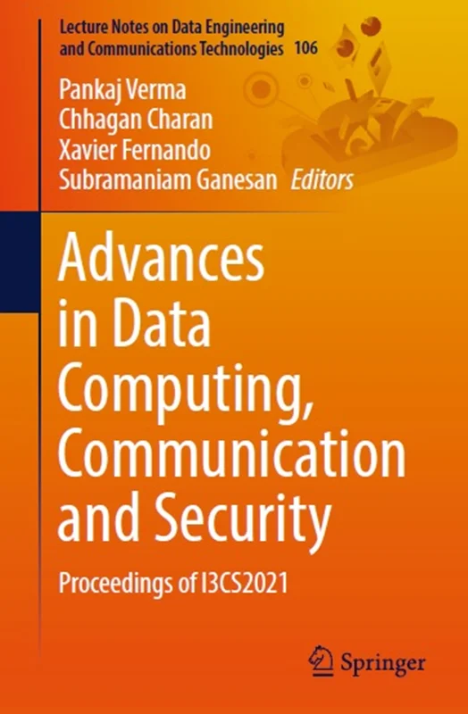 Advances in Data Computing, Communication and Security: Proceedings of I3CS2021