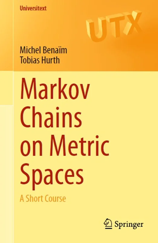 Markov Chains on Metric Spaces: A Short Course