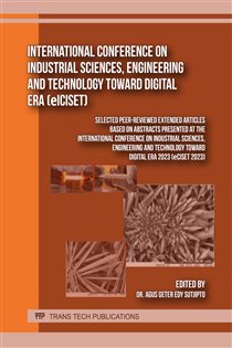 International Conference on Industrial Sciences, Engineering and Technology toward Digital Era (eICISET)
