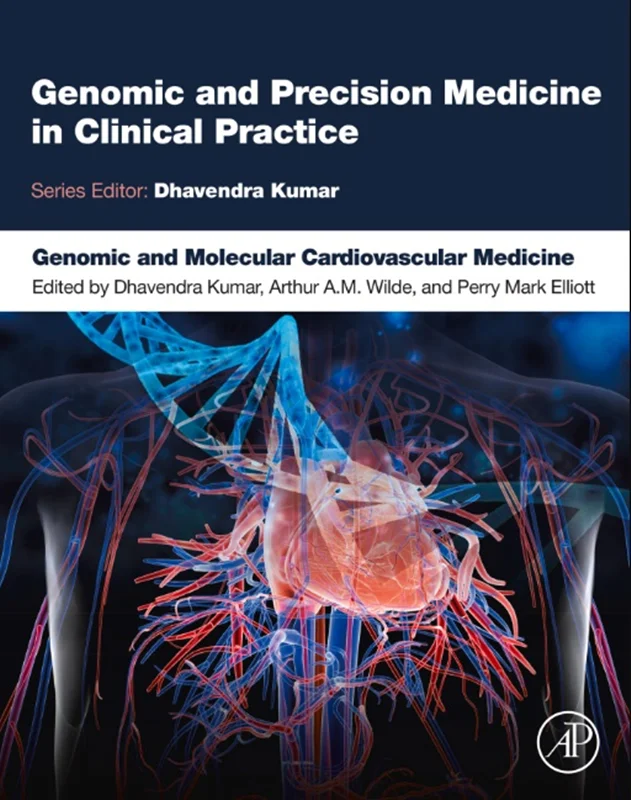Genomic and Molecular Cardiovascular Medicine (Genomic and Precision Medicine in Clinical Practice)