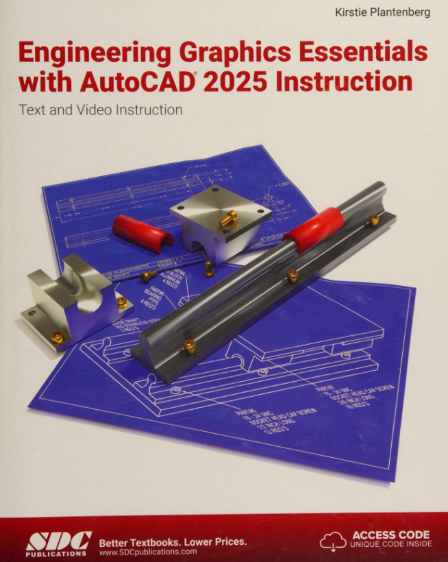 Engineering Graphics Essentials with AutoCAD 2025 Instruction