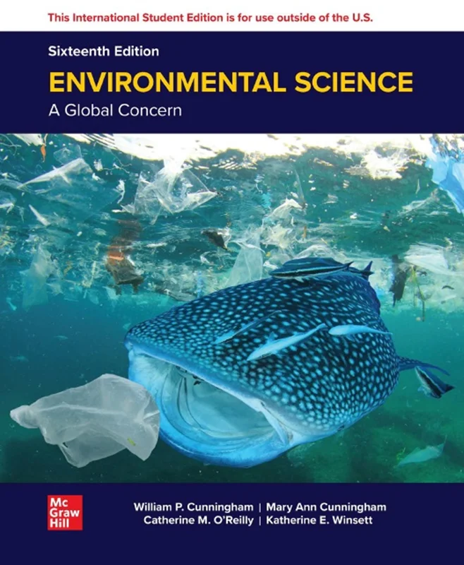 Environmental Science: A Global Concern Sixteenth Edition