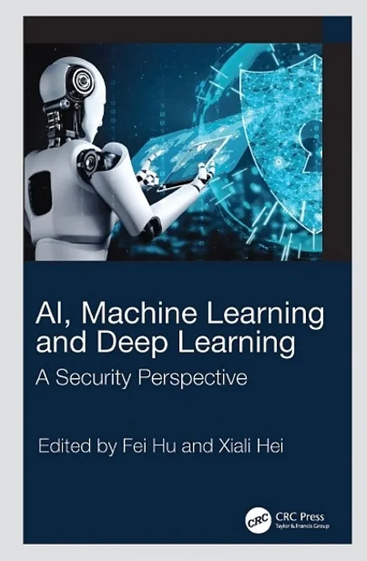 AI, Machine Learning and Deep Learning: A Security Perspective