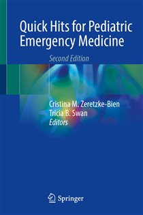 Quick Hits for Pediatric Emergency Medicine (2nd ed.)