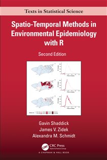 Spatio–Temporal Methods in Environmental Epidemiology with R (2nd ed.)