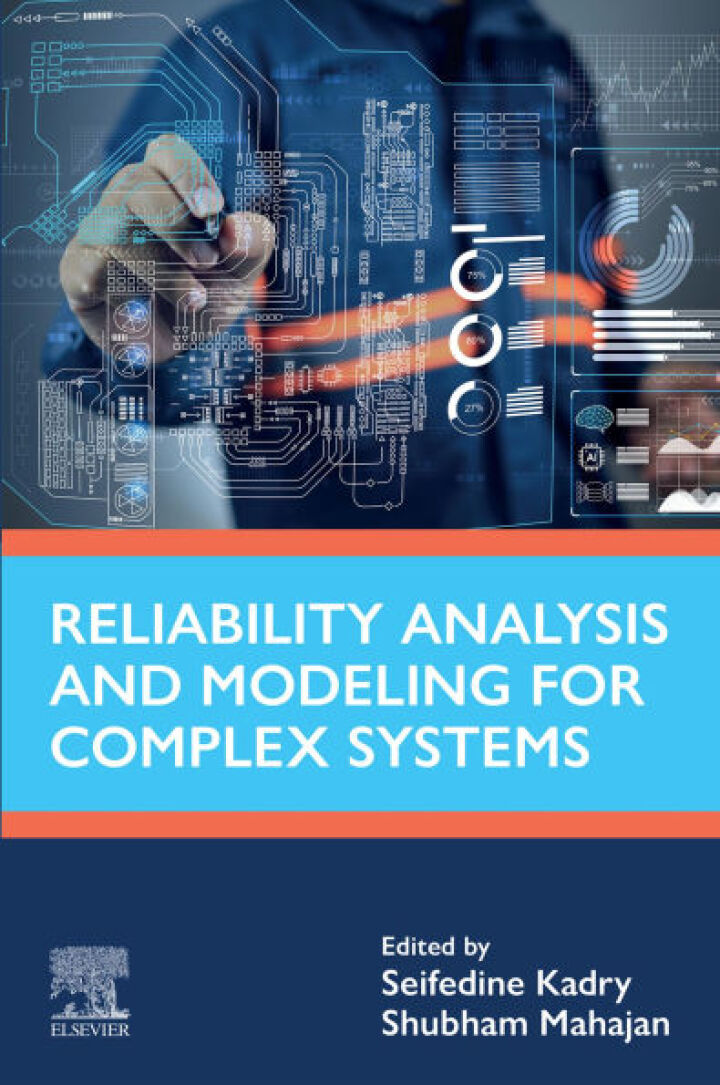 Reliability Analysis and Modeling for Complex Systems (Advances in Reliability Science)