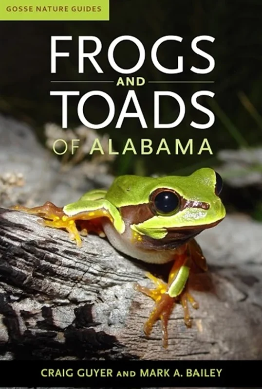 Frogs and Toads of Alabama