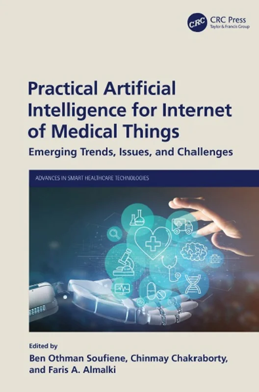 Practical Artificial Intelligence for Internet of Medical Things: Emerging Trends, Issues, and Challenges