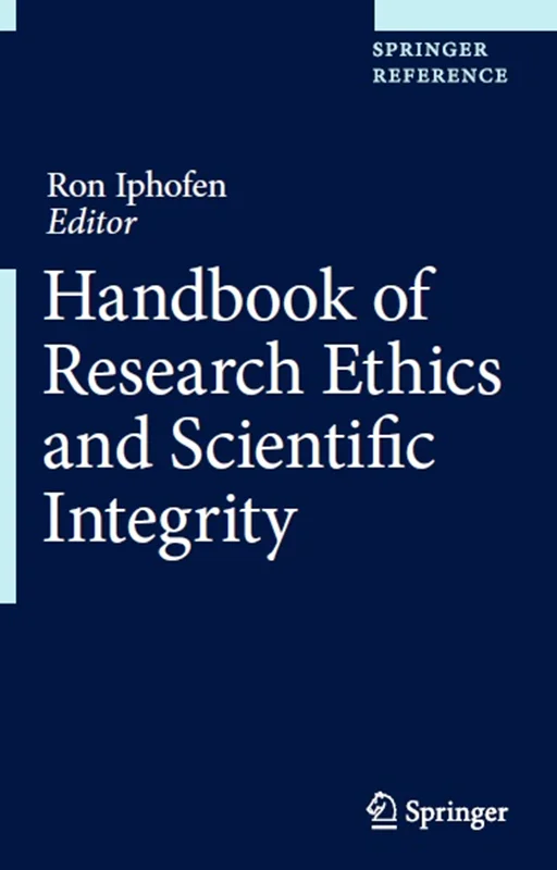Handbook of Research Ethics and Scientific Integrity