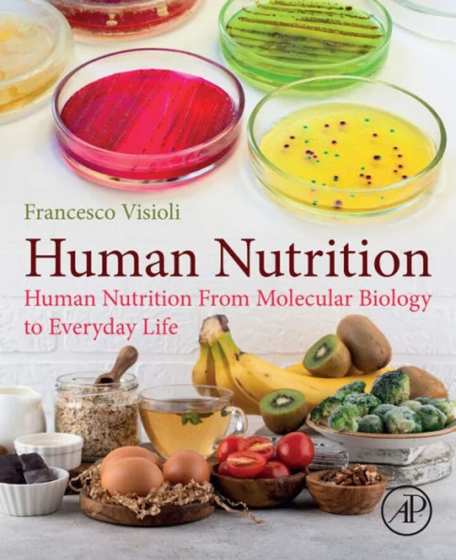 Human Nutrition: From Molecular Biology to Everyday Life