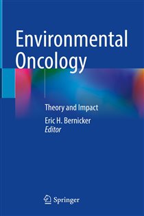 Environmental Oncology Theory and Impact