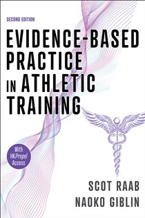Evidence-Based Practice in Athletic Training (2nd ed.)