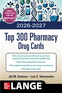 McGraw Hill's 2026-2027 Top 300 Pharmacy Drug Cards (8th ed.)