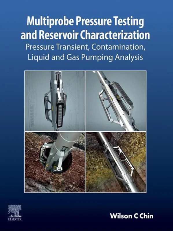Multiprobe Pressure Testing and Reservoir Characterization: Pressure Transient, Contamination, Liquid and Gas Pumping Analysis