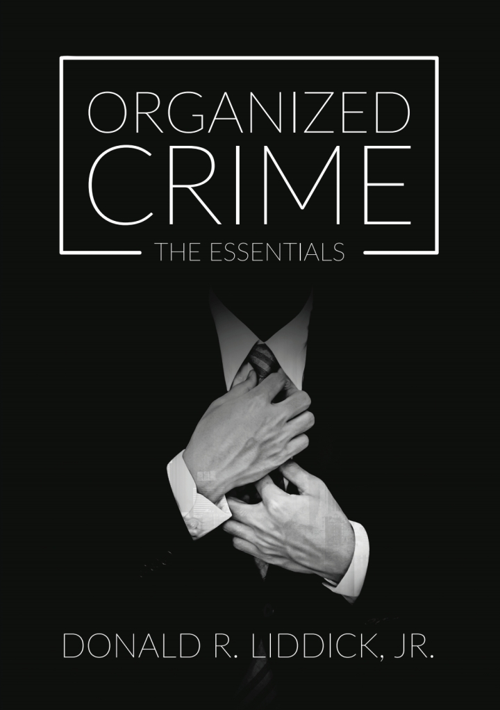Organized Crime: The Essentials