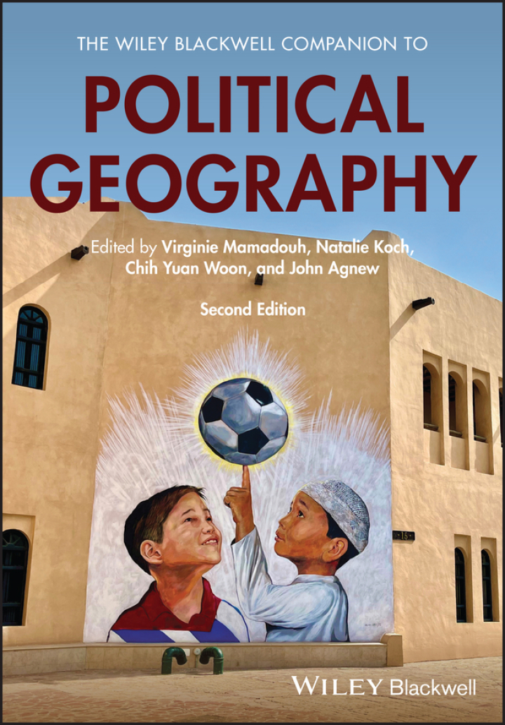 The Wiley Blackwell Companion to Political Geography 2nd Edition