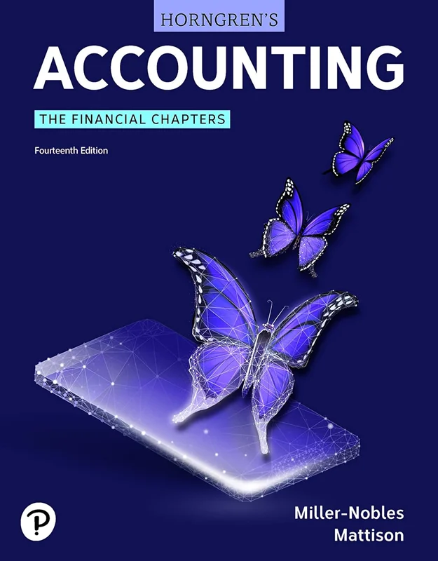 Horngren's Accounting, The Financial Chapters 14th Edition