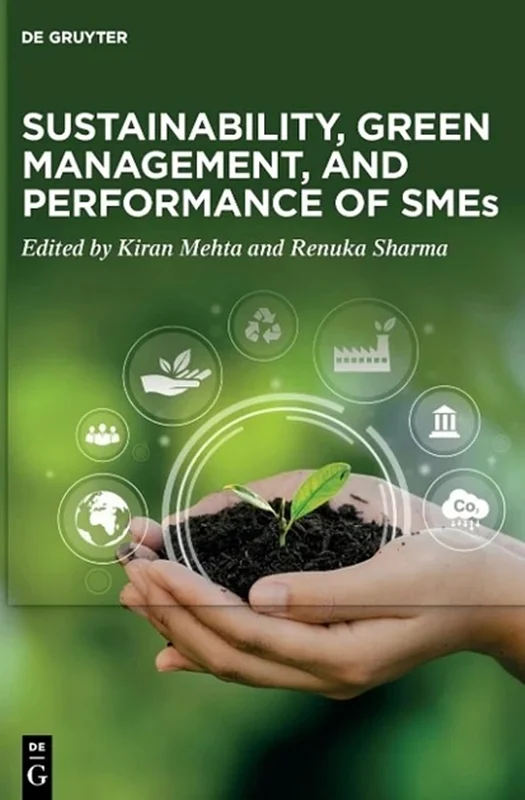 Sustainability, Green Management, and Performance of SMEs