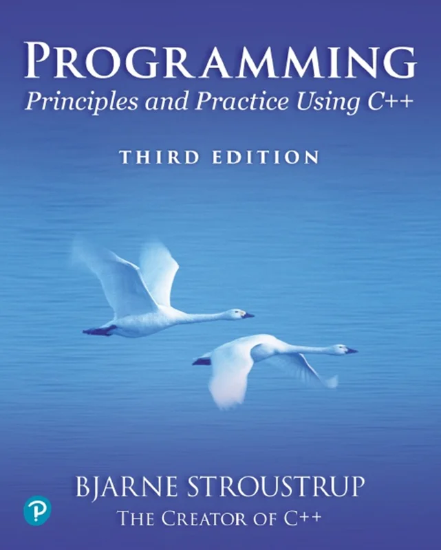 Programming: Principles and Practice Using C++ 3rd Edition