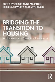 Bridging the Transition to Housing A Homelessness Prevention Framework