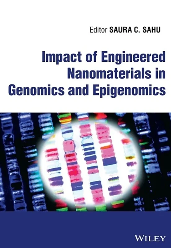 Impact of Engineered Nanomaterials in Genomics and Epigenomics