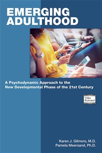 Emerging Adulthood A Psychodynamic Approach to the New Developmental Phase of the 21st Century